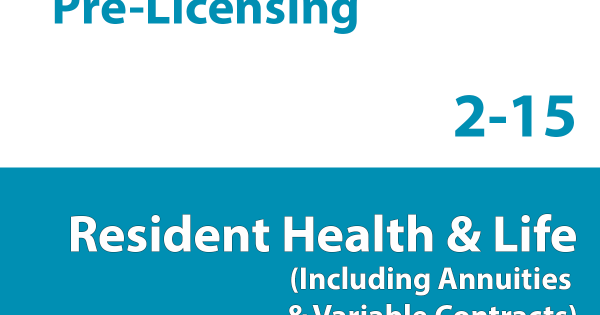 2-15 Life, Health & Variable Annuity Pre-Licensing Course information